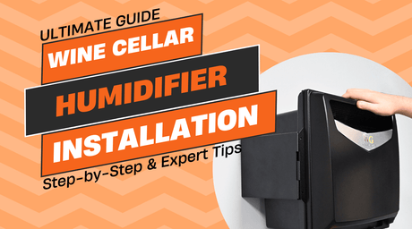 Wine Room Humidification: Why It Matters and How to Get It Right