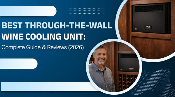 Best Through-the-Wall Wine Cooling Unit: Complete Guide & Reviews (2026) | Wine Guardian Dealer