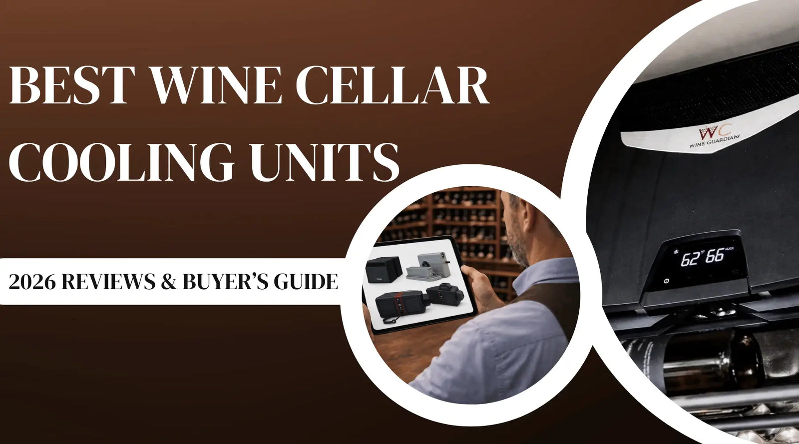 Best Wine Cellar Cooling Units: 2026 Reviews & Buyer’s Guide | Wine Guardian Dealer