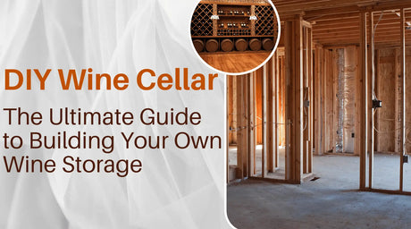DIY Wine Cellar: The Ultimate Guide to Building Your Own Wine Storage | Wine Guardian Dealer