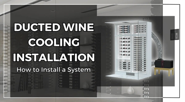 Ducted Wine Cellar Cooling System Installation Guide: Layout, Venting and Duct Runs (2026) - Wine Guardian Dealer
