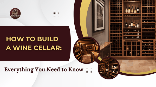 How to Build a Wine Cellar: The Complete Step-by-Step Build Sequence (2026) - Wine Guardian Dealer