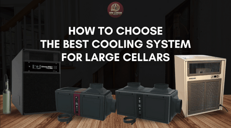 Best Cooling Systems for Large Wine Cellars: Ducted, Split and Water-Cooled Options (2026) - Wine Guardian Dealer