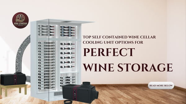 Self-Contained Wine Cellar Cooling Units: What They Are and When to Use One (2026) - Wine Guardian Dealer