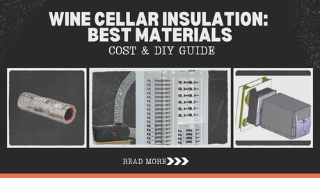 Wine Cellar Insulation: R-Values, Materials and Cooling Load (2026) - Wine Guardian Dealer